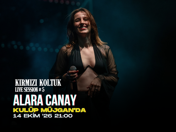 Alara Canay “Kırmızı Koltuk Session”